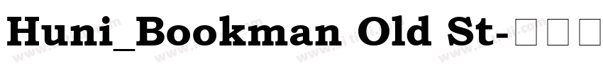 Huni_Bookman Old St字体转换